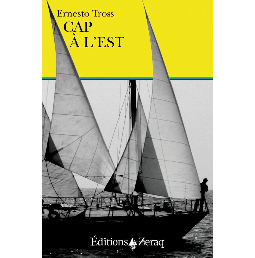 livre "Cap à l'Est" de Ernesto TROSS