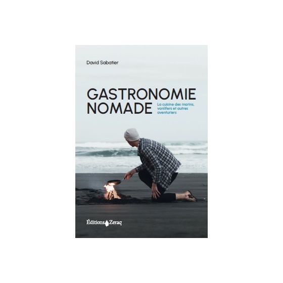 Livre de cuisine "La gastronomie nomade"